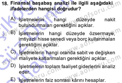 Finansal Yönetim Dersi 2014 - 2015 Yılı (Vize) Ara Sınav Soruları 18. Soru