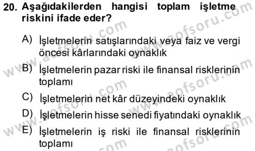 Finansal Yönetim Dersi 2014 - 2015 Yılı (Vize) Ara Sınav Soruları 20. Soru