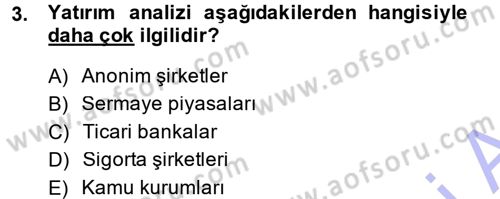 Finansal Yönetim Dersi Ara Sınavı Deneme Sınav Soruları 3. Soru