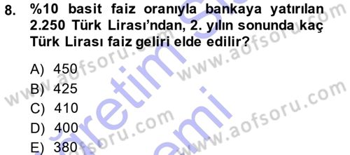 Finansal Yönetim Dersi 2014 - 2015 Yılı (Vize) Ara Sınav Soruları 8. Soru