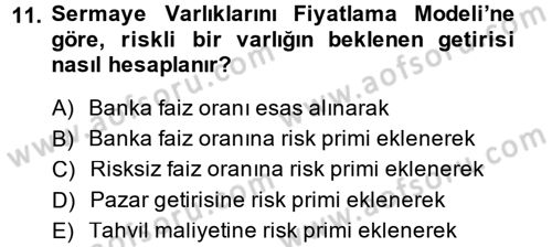 Finansal Yönetim Dersi 2014 - 2015 Yılı (Final) Dönem Sonu Sınav Soruları 11. Soru