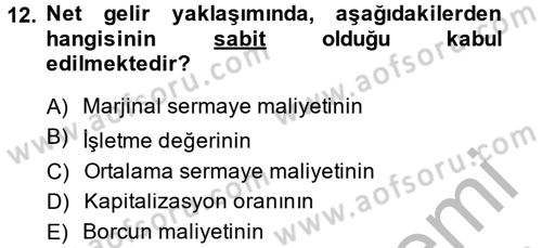 Finansal Yönetim Dersi 2014 - 2015 Yılı (Final) Dönem Sonu Sınav Soruları 12. Soru