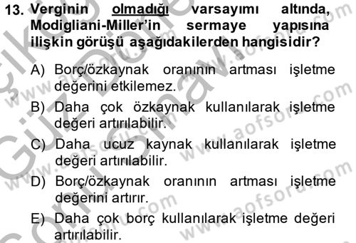 Finansal Yönetim Dersi 2014 - 2015 Yılı (Final) Dönem Sonu Sınav Soruları 13. Soru