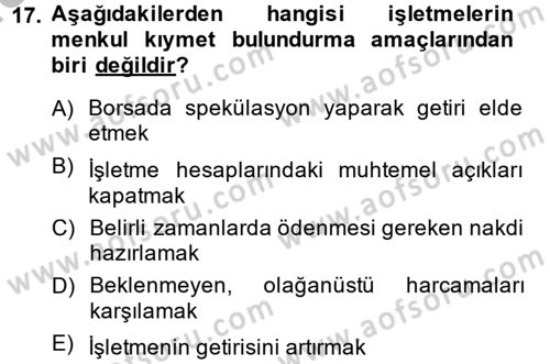 Finansal Yönetim Dersi 2014 - 2015 Yılı (Final) Dönem Sonu Sınav Soruları 17. Soru
