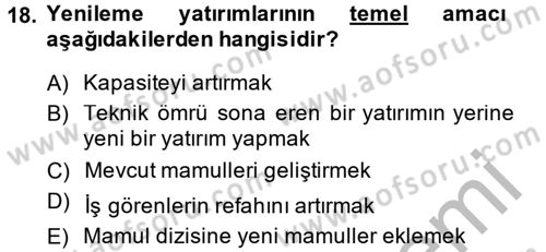 Finansal Yönetim Dersi 2014 - 2015 Yılı (Final) Dönem Sonu Sınav Soruları 18. Soru