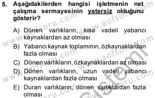 Finansal Yönetim Dersi 2014 - 2015 Yılı (Final) Dönem Sonu Sınav Soruları 5. Soru