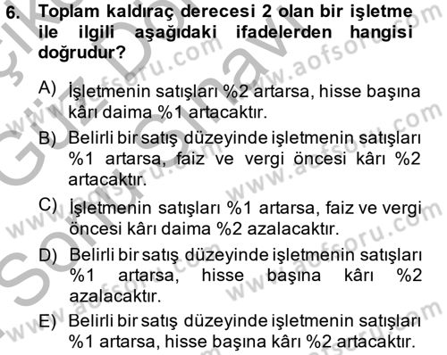 Finansal Yönetim Dersi 2014 - 2015 Yılı (Final) Dönem Sonu Sınav Soruları 6. Soru