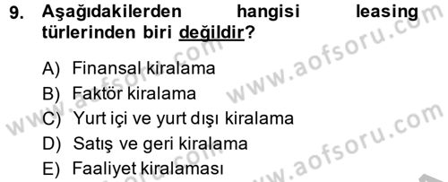 Finansal Yönetim Dersi 2014 - 2015 Yılı (Final) Dönem Sonu Sınav Soruları 9. Soru