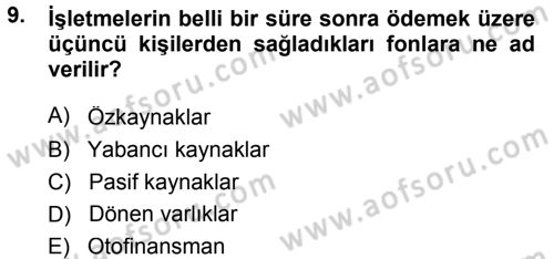 Finansal Yönetim Dersi 2014 - 2015 Yılı Tek Ders Sınav Soruları 9. Soru