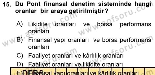 Finansal Yönetim Dersi 2015 - 2016 Yılı (Vize) Ara Sınav Soruları 15. Soru