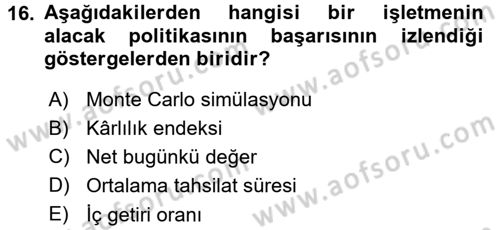 Finansal Yönetim Dersi 2015 - 2016 Yılı (Final) Dönem Sonu Sınav Soruları 16. Soru