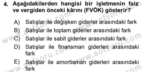 Finansal Yönetim Dersi 2015 - 2016 Yılı (Final) Dönem Sonu Sınav Soruları 4. Soru