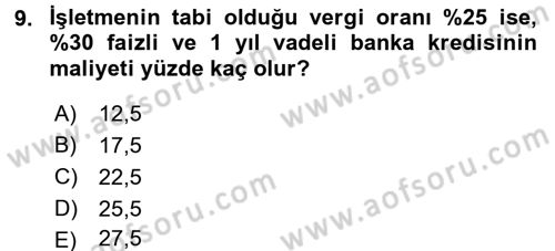 Finansal Yönetim Dersi 2015 - 2016 Yılı (Final) Dönem Sonu Sınav Soruları 9. Soru