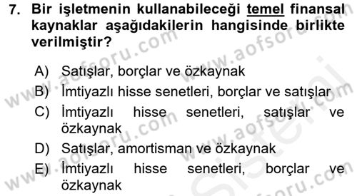 Finansal Yönetim Dersi 2015 - 2016 Yılı Tek Ders Sınav Soruları 7. Soru