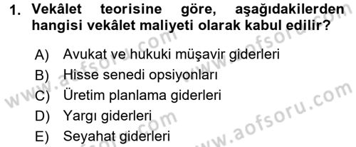 Finansal Yönetim Dersi 2016 - 2017 Yılı 3 Ders Sınav Soruları 1. Soru