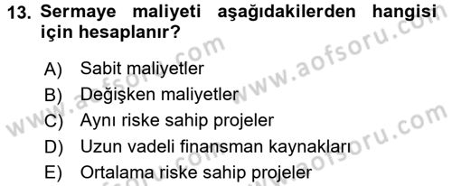 Finansal Yönetim Dersi 2016 - 2017 Yılı 3 Ders Sınav Soruları 13. Soru
