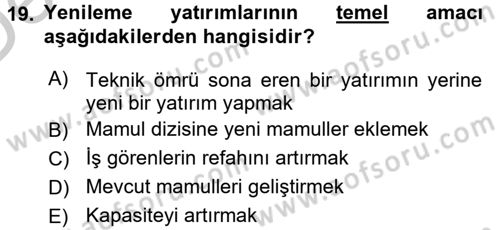 Finansal Yönetim Dersi 2016 - 2017 Yılı 3 Ders Sınav Soruları 19. Soru