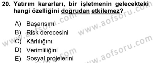 Finansal Yönetim Dersi 2016 - 2017 Yılı 3 Ders Sınav Soruları 20. Soru