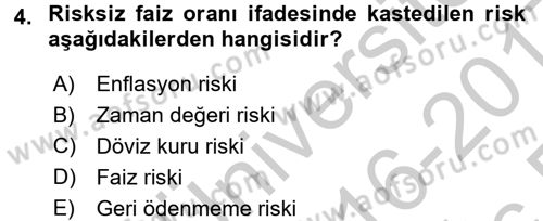 Finansal Yönetim Dersi 2016 - 2017 Yılı 3 Ders Sınav Soruları 4. Soru