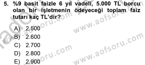 Finansal Yönetim Dersi 2016 - 2017 Yılı 3 Ders Sınav Soruları 5. Soru