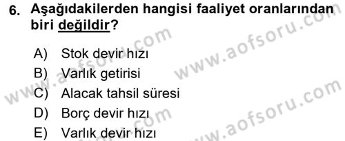 Finansal Yönetim Dersi 2016 - 2017 Yılı 3 Ders Sınav Soruları 6. Soru
