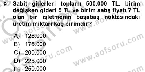 Finansal Yönetim Dersi 2016 - 2017 Yılı 3 Ders Sınav Soruları 9. Soru