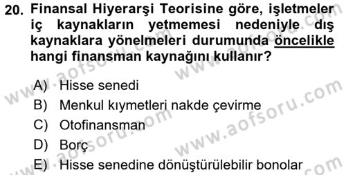 Finansal Yönetim Dersi 2016 - 2017 Yılı (Vize) Ara Sınav Soruları 20. Soru