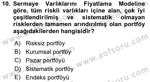 Finansal Yönetim Dersi 2016 - 2017 Yılı (Final) Dönem Sonu Sınav Soruları 10. Soru