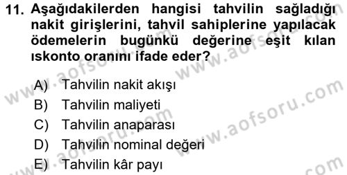 Finansal Yönetim Dersi 2016 - 2017 Yılı (Final) Dönem Sonu Sınav Soruları 11. Soru