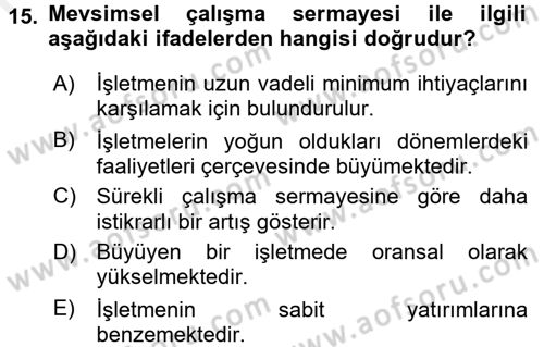 Finansal Yönetim Dersi 2016 - 2017 Yılı (Final) Dönem Sonu Sınav Soruları 15. Soru