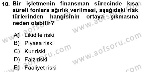 Finansal Yönetim Dersi 2017 - 2018 Yılı 3 Ders Sınav Soruları 10. Soru