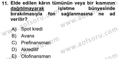 Finansal Yönetim Dersi 2017 - 2018 Yılı 3 Ders Sınav Soruları 11. Soru