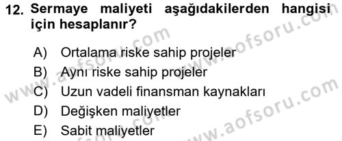 Finansal Yönetim Dersi 2017 - 2018 Yılı 3 Ders Sınav Soruları 12. Soru