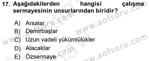 Finansal Yönetim Dersi 2017 - 2018 Yılı 3 Ders Sınav Soruları 17. Soru