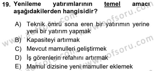 Finansal Yönetim Dersi 2017 - 2018 Yılı 3 Ders Sınav Soruları 19. Soru