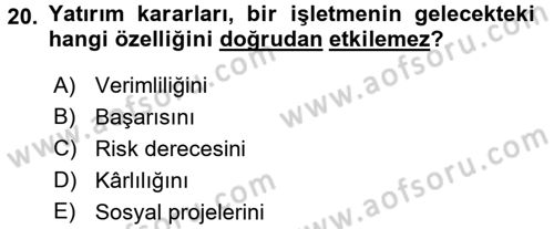 Finansal Yönetim Dersi 2017 - 2018 Yılı 3 Ders Sınav Soruları 20. Soru