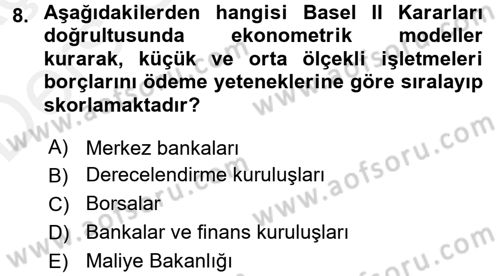 Finansal Yönetim Dersi 2017 - 2018 Yılı 3 Ders Sınav Soruları 8. Soru
