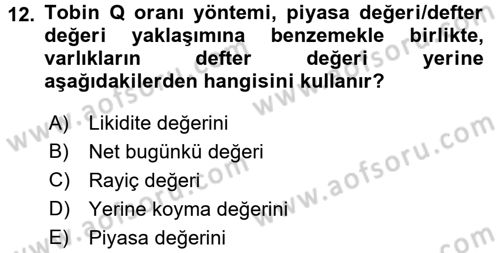 Finansal Yönetim Dersi Ara Sınavı Deneme Sınav Soruları 12. Soru