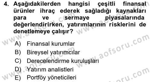 Finansal Yönetim Dersi Ara Sınavı Deneme Sınav Soruları 4. Soru
