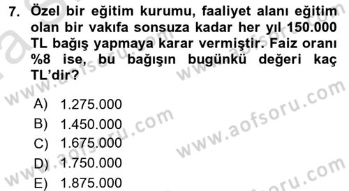 Finansal Yönetim Dersi Ara Sınavı Deneme Sınav Soruları 7. Soru