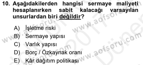 Finansal Yönetim Dersi 2017 - 2018 Yılı (Final) Dönem Sonu Sınav Soruları 10. Soru
