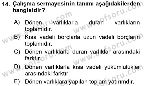 Finansal Yönetim Dersi 2017 - 2018 Yılı (Final) Dönem Sonu Sınav Soruları 14. Soru