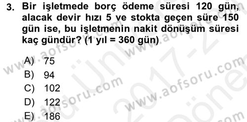 Finansal Yönetim Dersi 2017 - 2018 Yılı (Final) Dönem Sonu Sınav Soruları 3. Soru