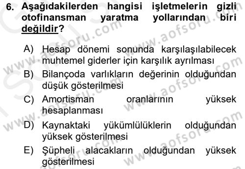 Finansal Yönetim Dersi 2017 - 2018 Yılı (Final) Dönem Sonu Sınav Soruları 6. Soru