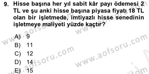 Finansal Yönetim Dersi 2017 - 2018 Yılı (Final) Dönem Sonu Sınav Soruları 9. Soru