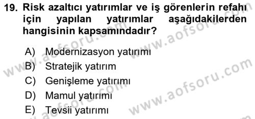 Finansal Yönetim Dersi 2019 - 2020 Yılı (Final) Dönem Sonu Sınav Soruları 19. Soru