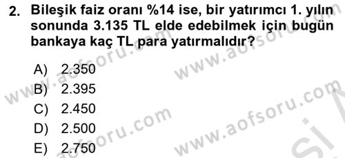 Finansal Yönetim Dersi 2019 - 2020 Yılı (Final) Dönem Sonu Sınav Soruları 2. Soru