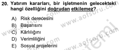 Finansal Yönetim Dersi 2019 - 2020 Yılı (Final) Dönem Sonu Sınav Soruları 20. Soru