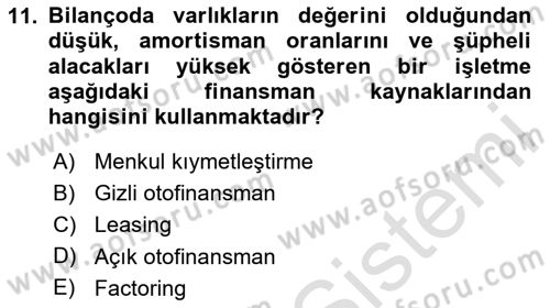 Finansal Yönetim Dersi 2020 - 2021 Yılı Yaz Okulu Sınav Soruları 11. Soru
