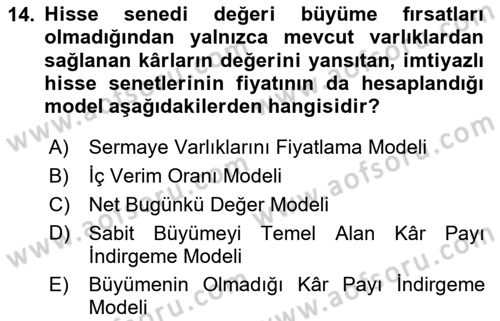 Finansal Yönetim Dersi 2020 - 2021 Yılı Yaz Okulu Sınav Soruları 14. Soru